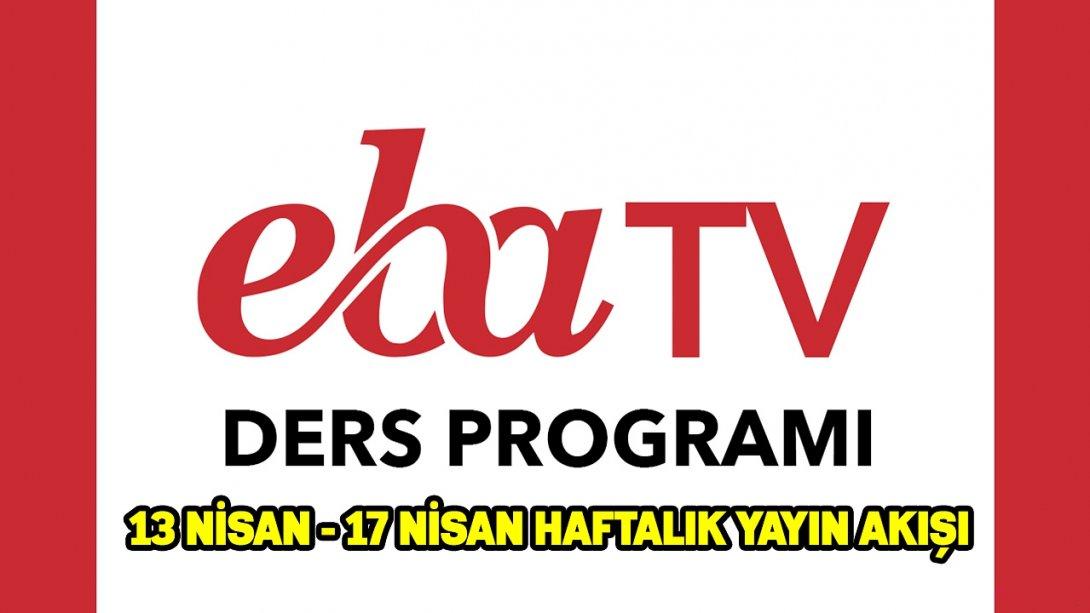 13 - 17 Nisan TRT EBA TV İlkokul, Ortaokul ve Lise Yayın Akışı